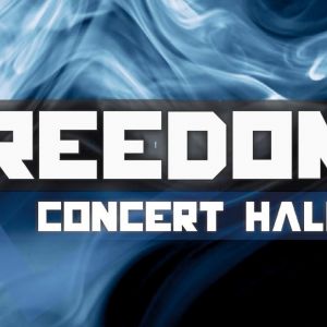 FREEDOM,Concert Hall.